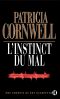 [Kay Scarpetta 17] • L'instinct du mal